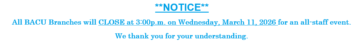 Early Branch Closure March 11, 2026